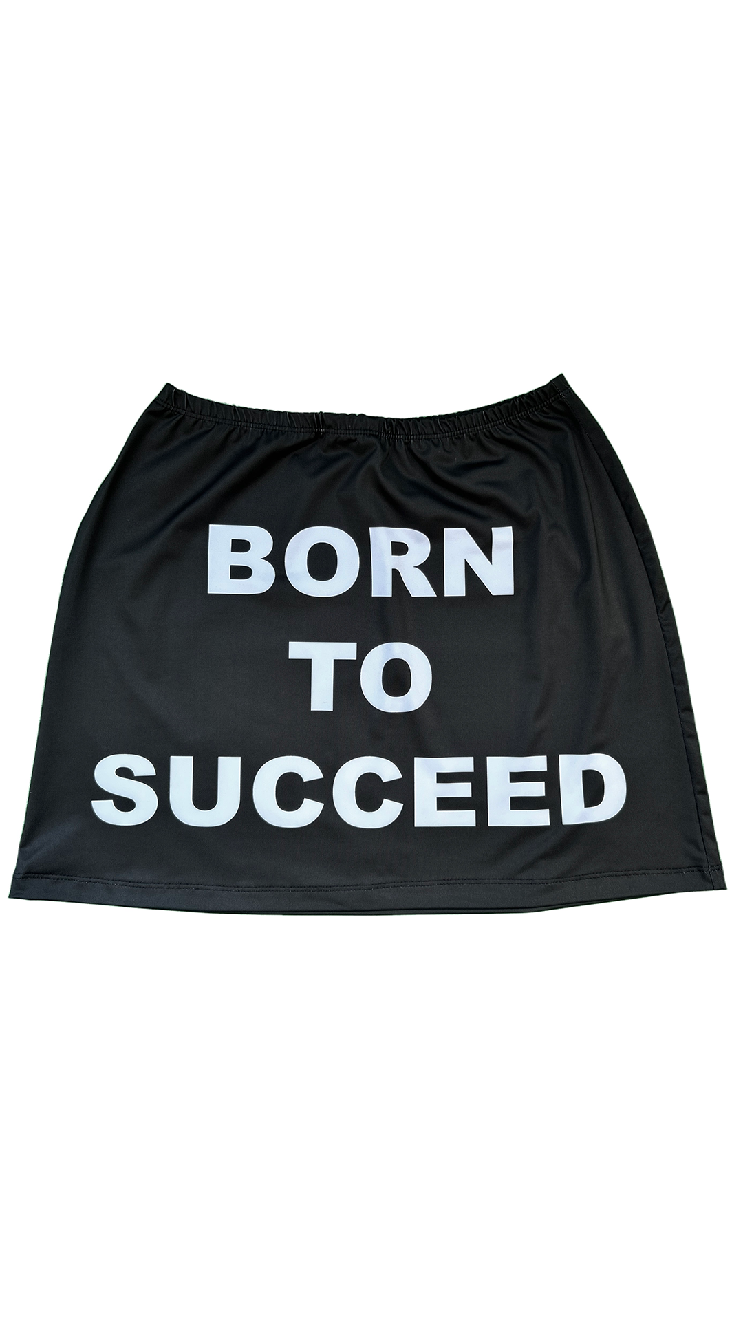 Skirt Born to Succeed