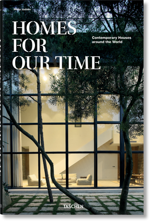 Homes for Our Time. Contemporary Houses around the World