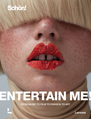 Entertain Me! By Schön! Magazine